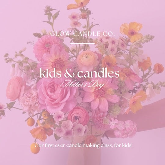 Kids & Candles - Mother's Day